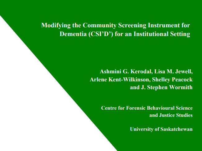 Modifying the Community Screening Instrument for Dementia (CSI’D’) for an Institutional Setting